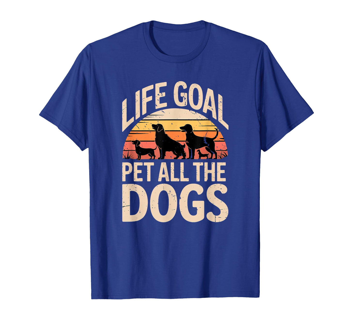 Life Goal Pet All the Dogs Hiking Dog Lover T-Shirt
