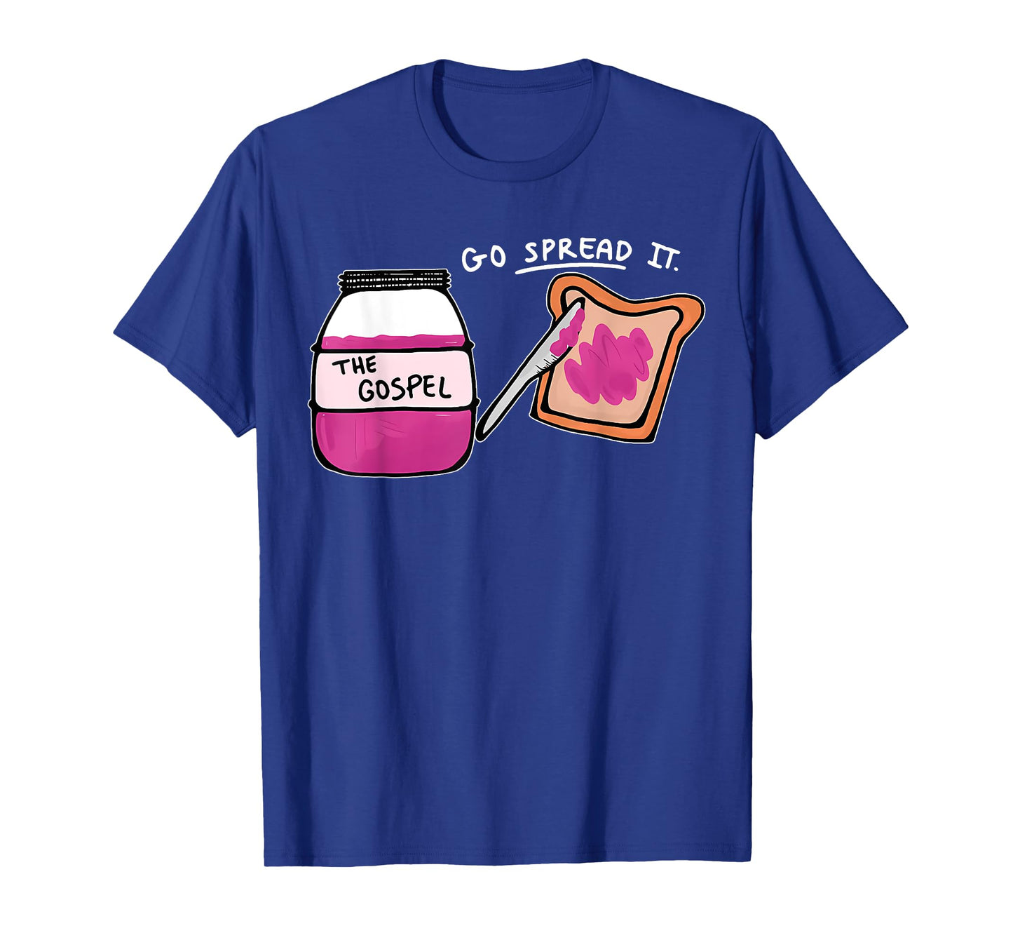 Go Spread It Christian Artist Funny T-Shirt