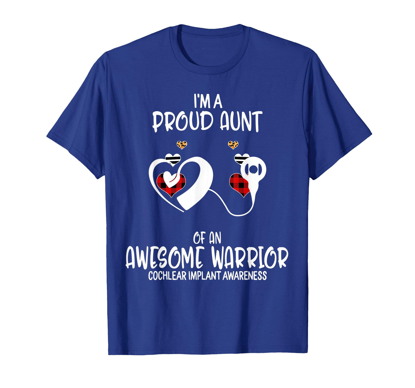 Cochlear Implant Awareness I'm Proud Aunt of Awesome Warrio T-Shirt