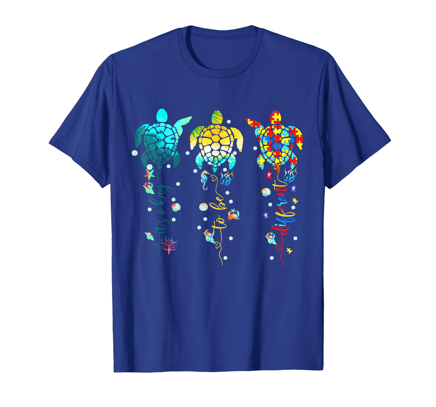 Autism Awareness Its Ok To Be Different Sea Turtle Earth Day T-Shirt