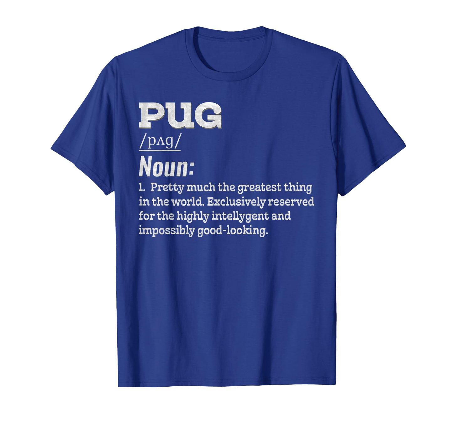 Pug Dog Definition Funny Pug Dog Owner Lover T-Shirt