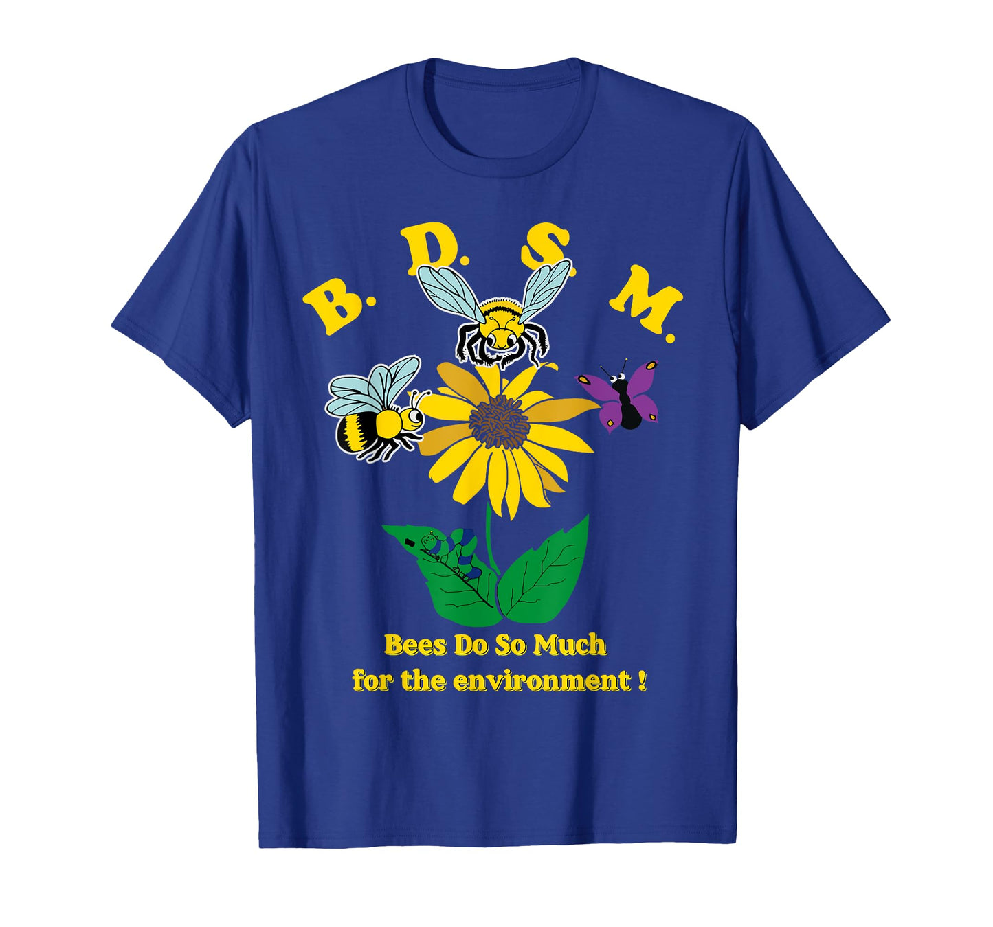 BDSM Bees Do So Much For The Environment Vintage Bee Flower T-Shirt