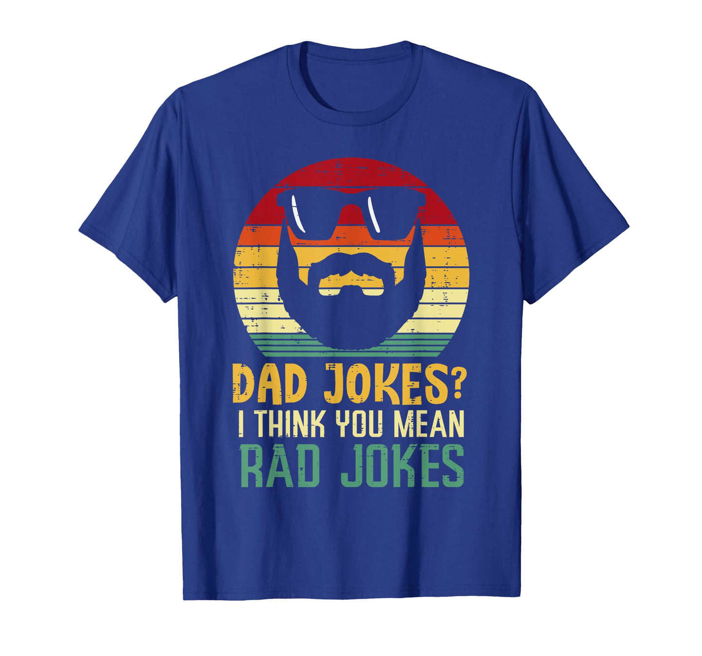 Dad Jokes I Think You Mean Rad Jokes Retro Fathers Day Men T-Shirt