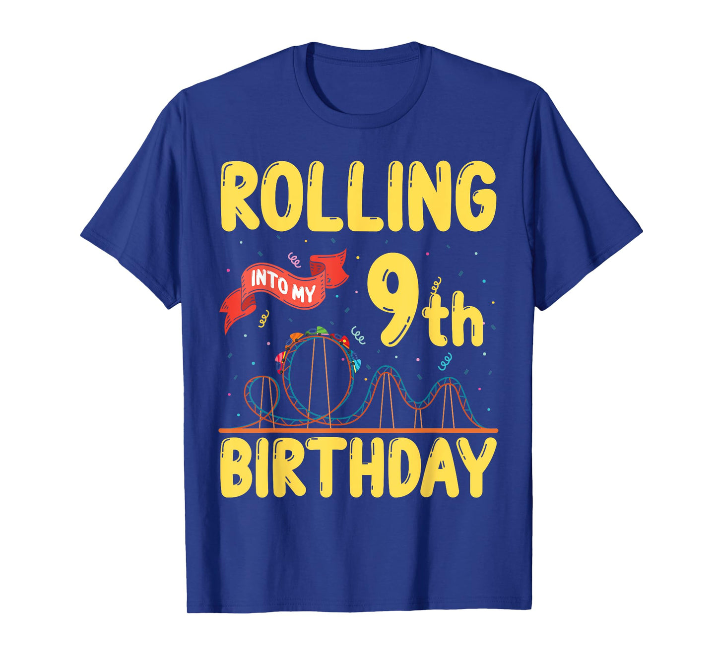 Rolling Into My 9 Year Old Birthday Roller Coaster 9th B-Day T-Shirt