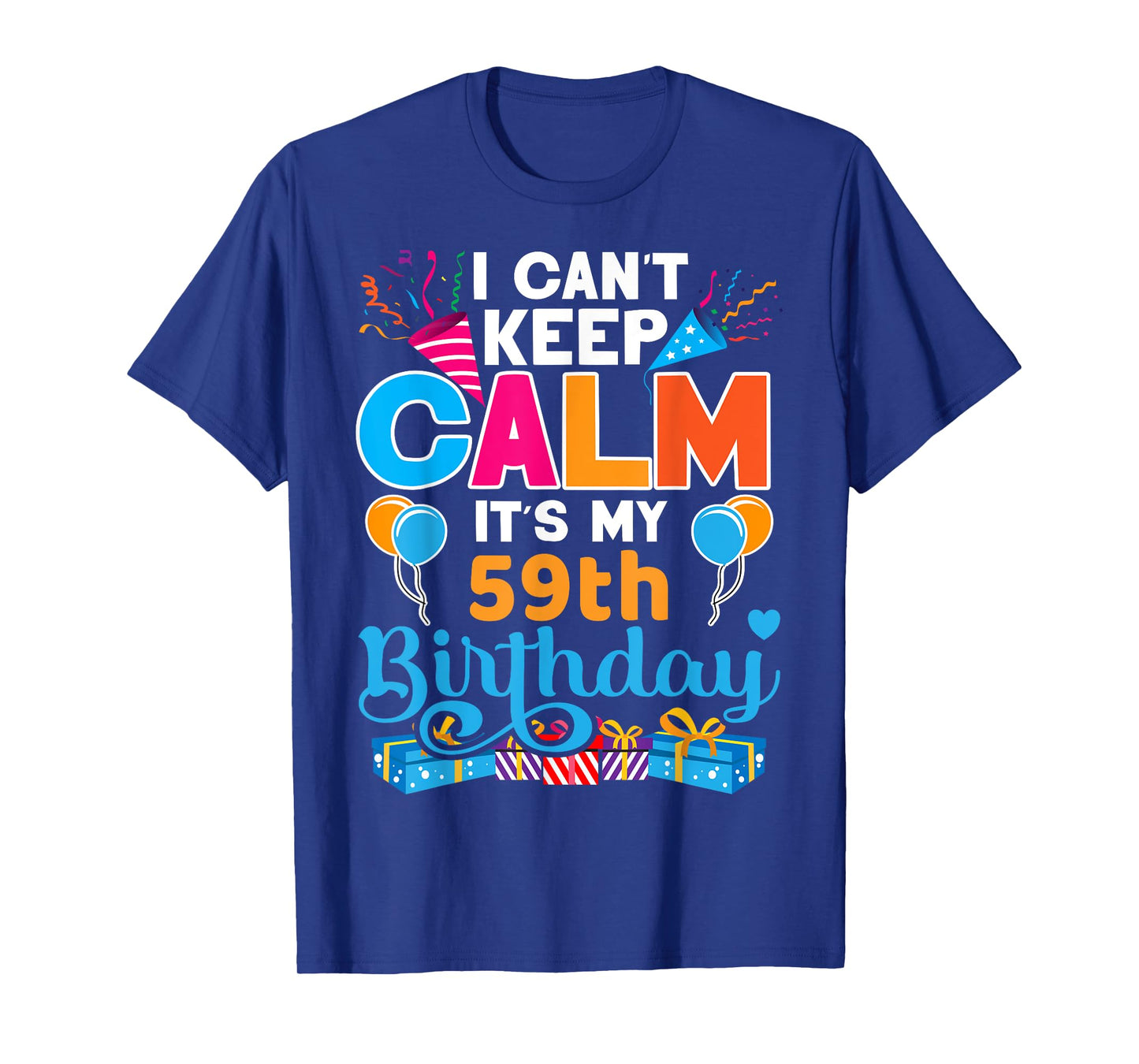 59 years old Tshirt Bday It's My 59th Birthday Women Men T-Shirt