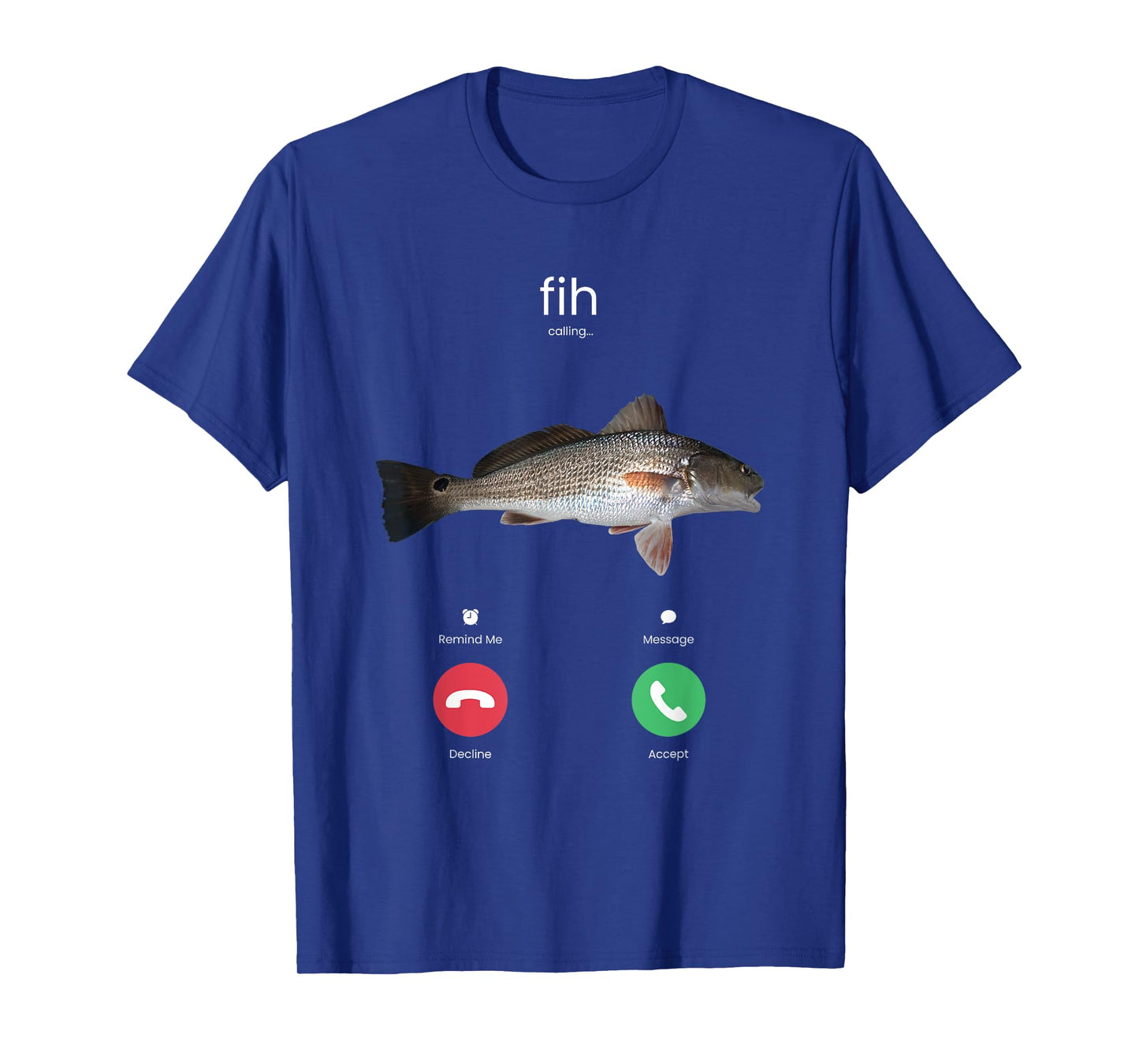 Fishing is Calling Shirt Decline Accept Funny Gift Tee T-Shirt