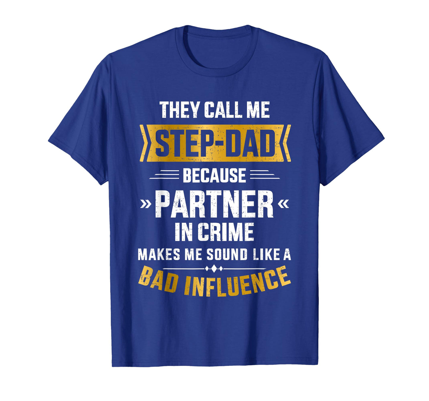 Call me step-dad partner in crime for father's day T-Shirt