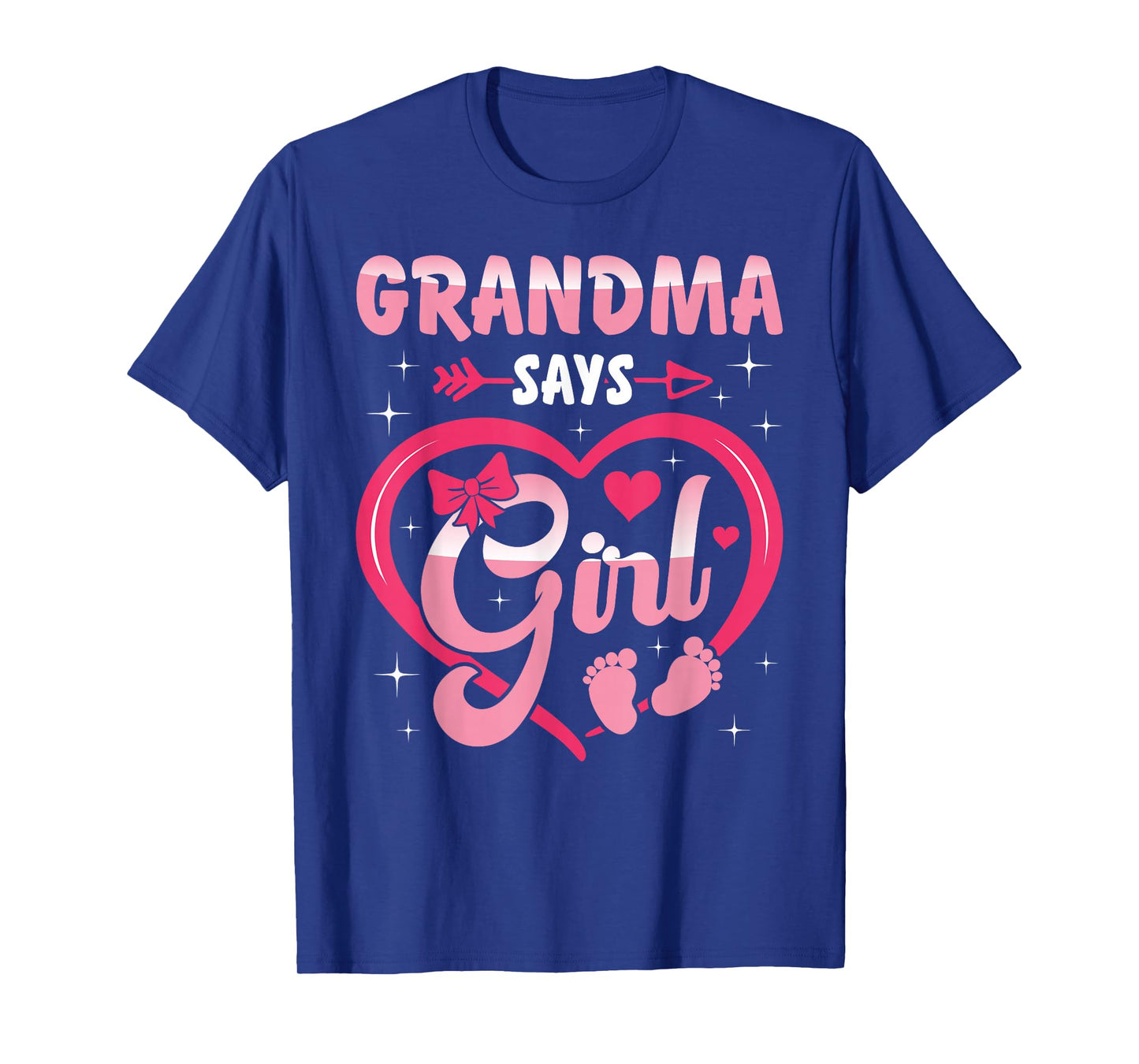 Baby Matching Family Set Gender Reveal Grandma Says Girl T-Shirt