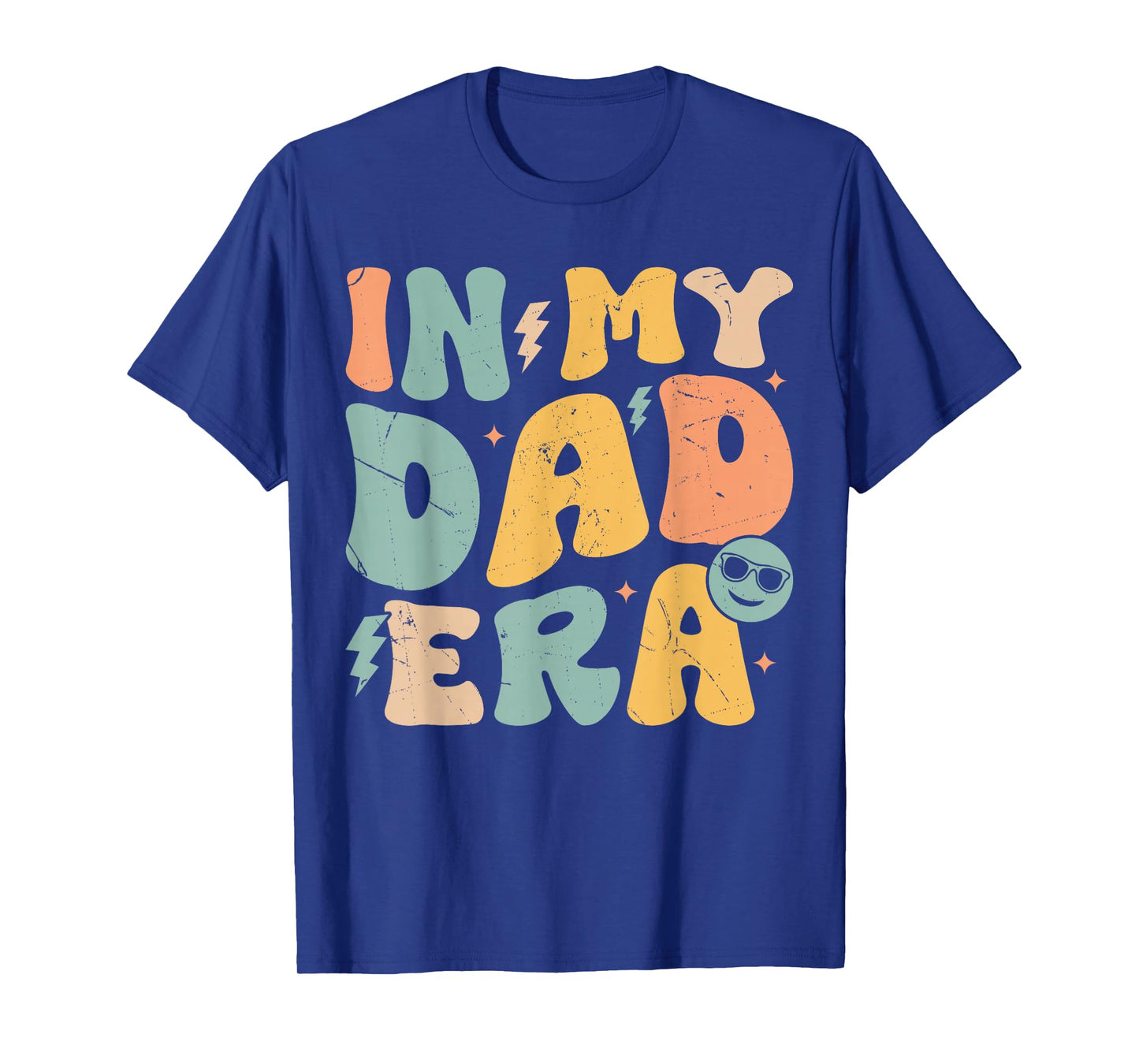 In My Dad Era Groovy Funny Papa Daddy Fathers Day For Men T-Shirt