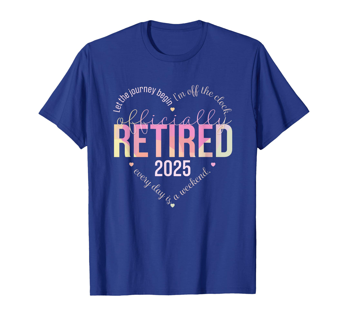 Officially Retired 2025 Heart Retirement Shirt for Women T-Shirt