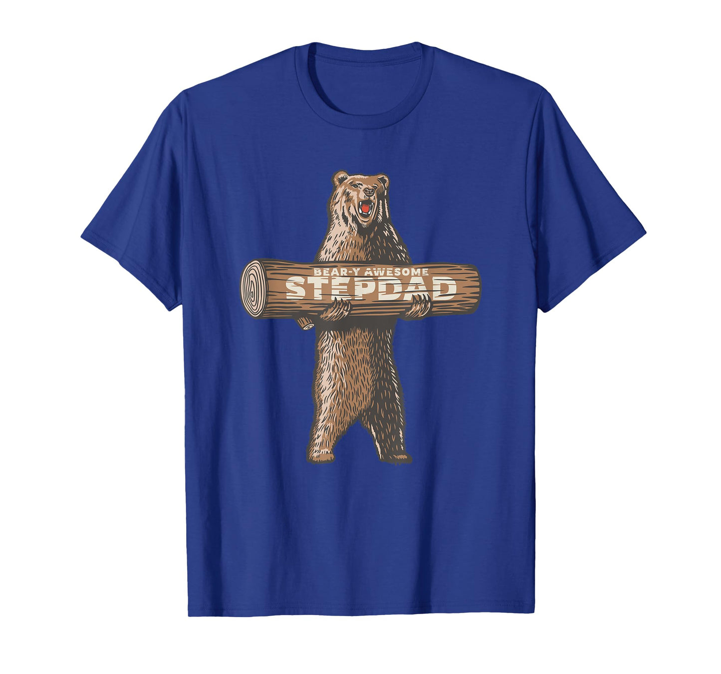 Bear-y Awesome Stepdad Funny Stepfather Saying T-Shirt