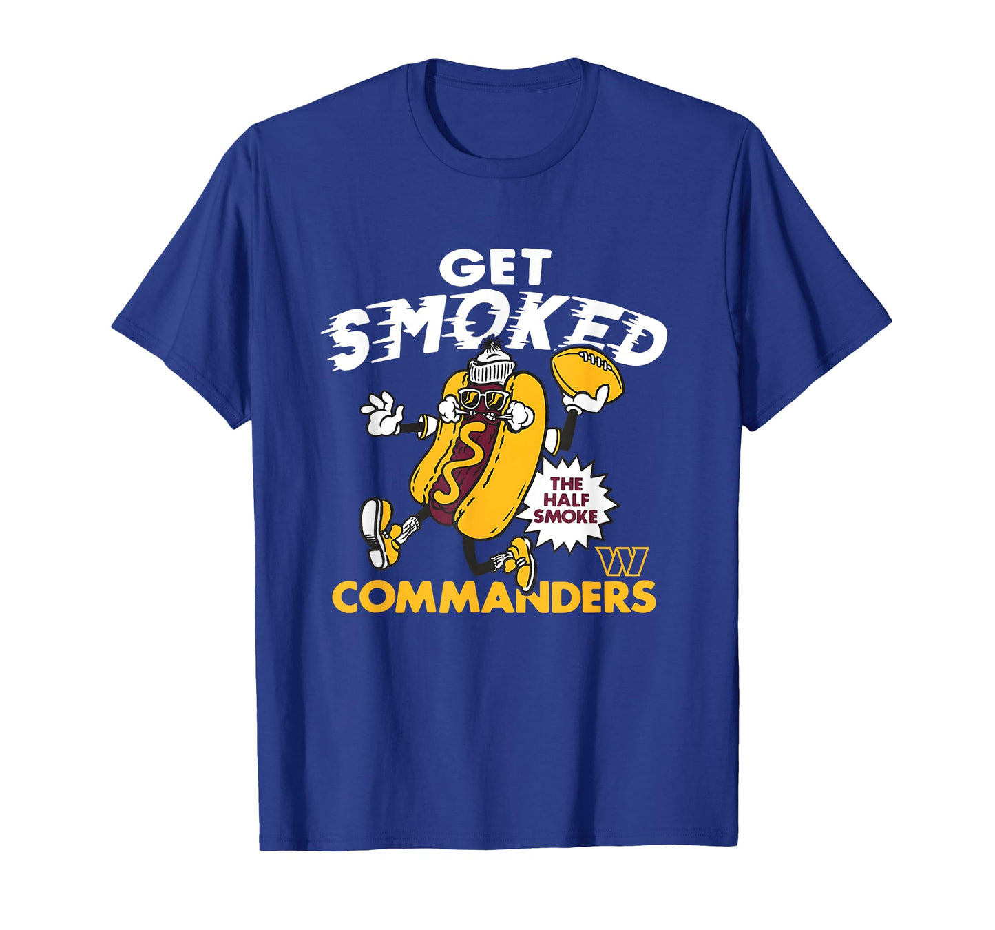 Get Smoked The Half Smoke Commanders T-Shirt