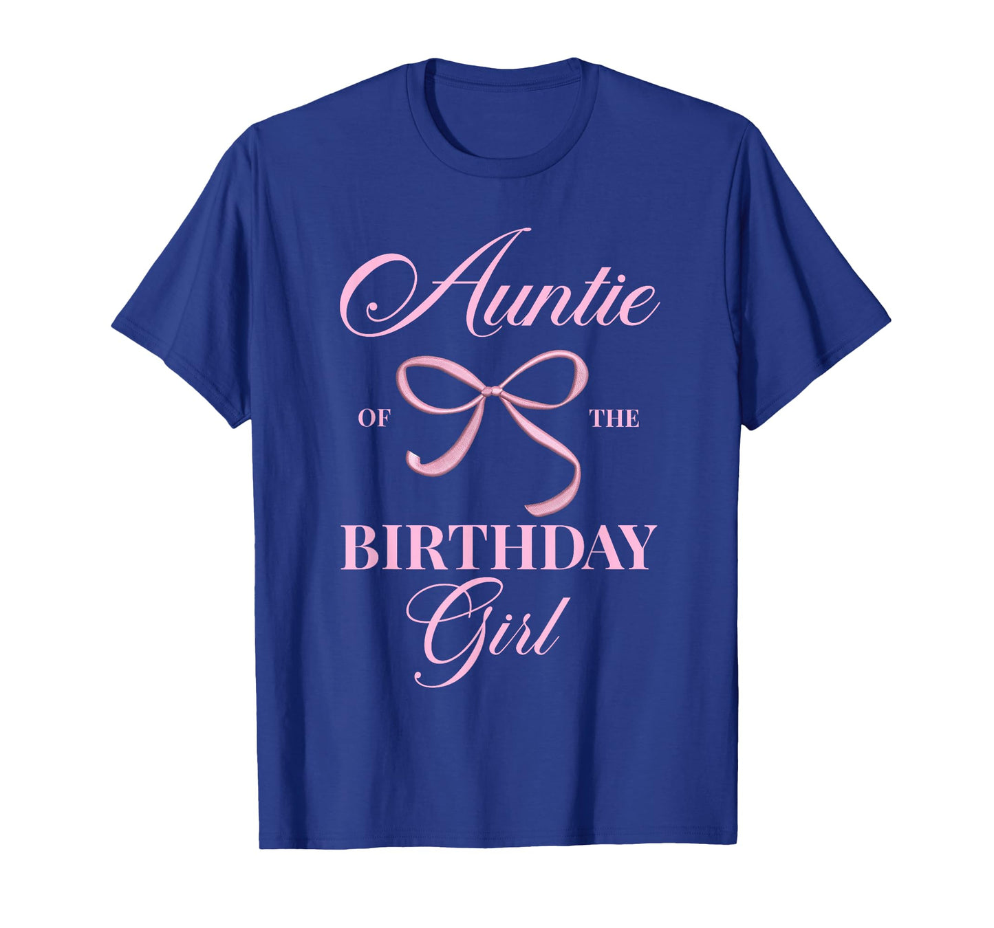Auntie Of The Birthday Girl Coquette Aesthetic Pink Bow T-Shirt
