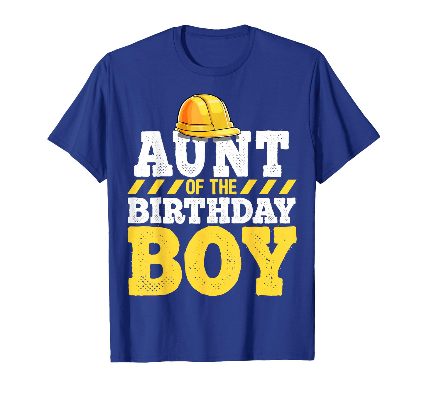 Aunt of the Birthday Boy Construction Birthday Party T-Shirt