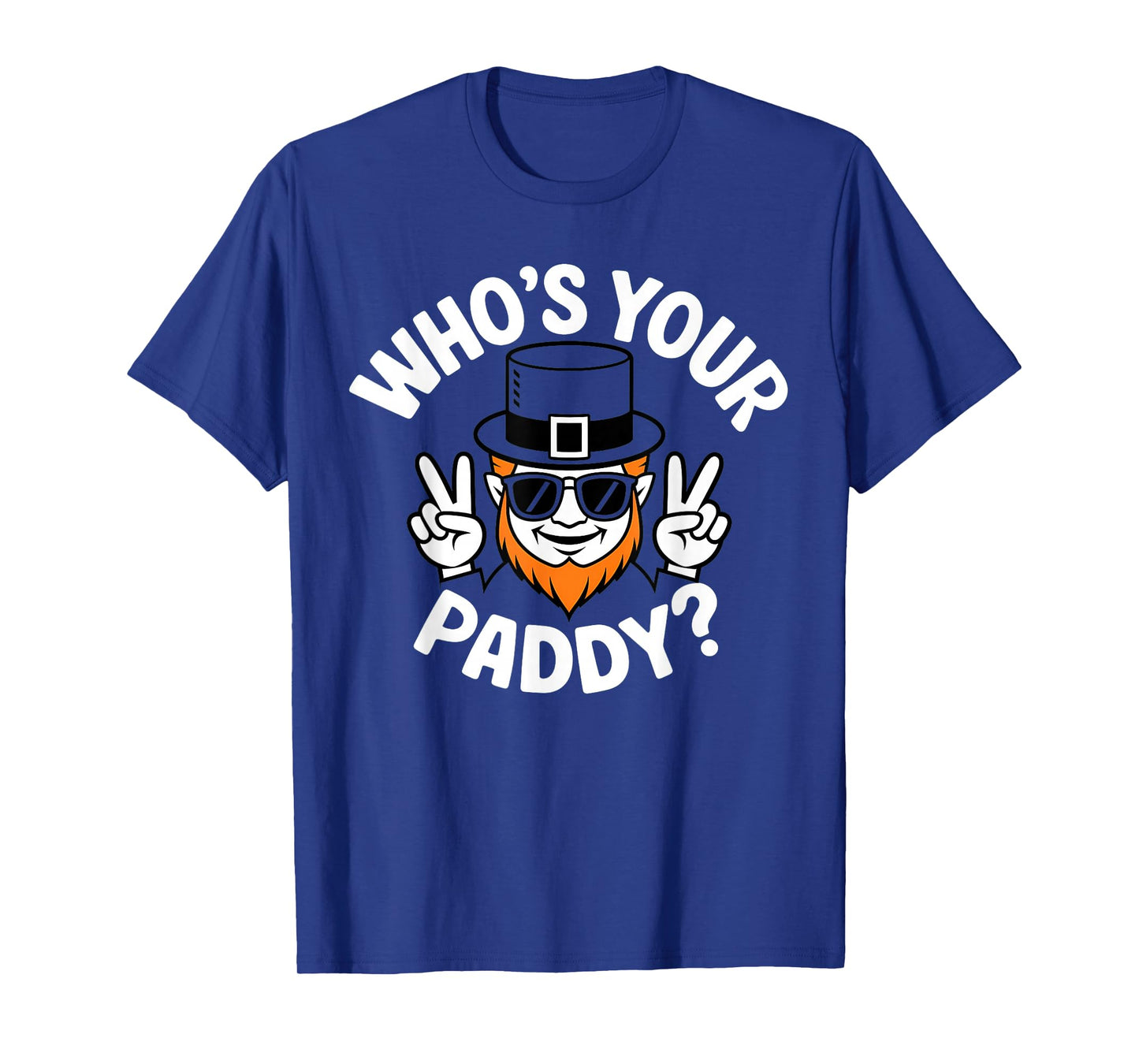 Who's Your Paddy Funny St Patrick's Pat's Day Party Pun T-Shirt