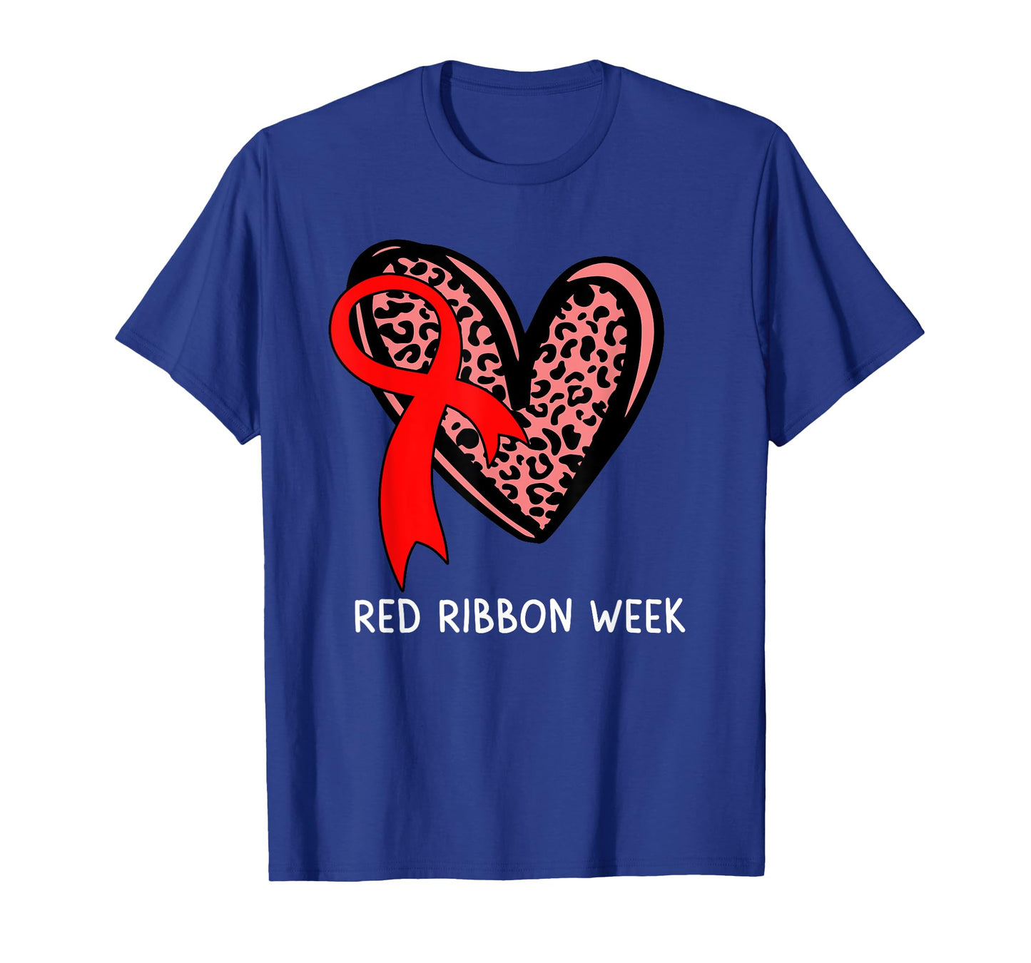 We Wear Red For Red Ribbon Week Awareness Leopard Women Girl T-Shirt