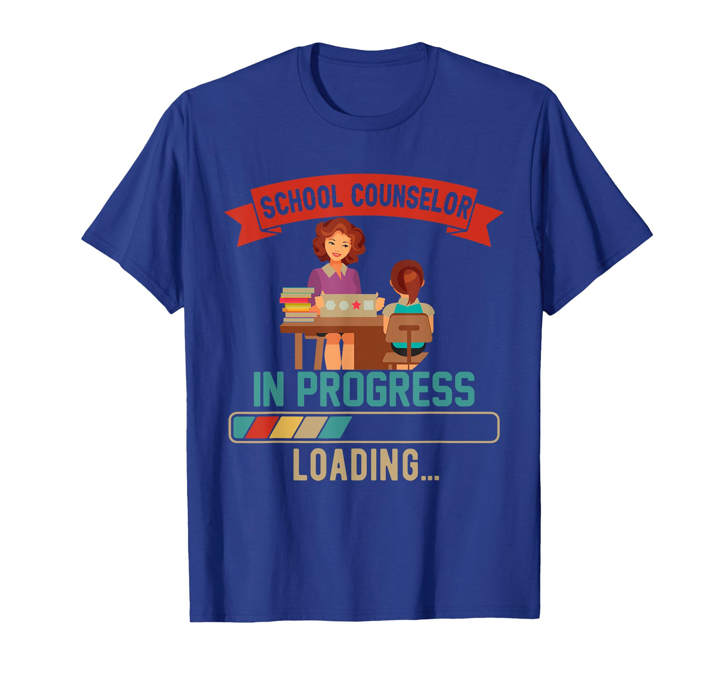 School Counselor In Progress Loading Proud Future Job T-Shirt