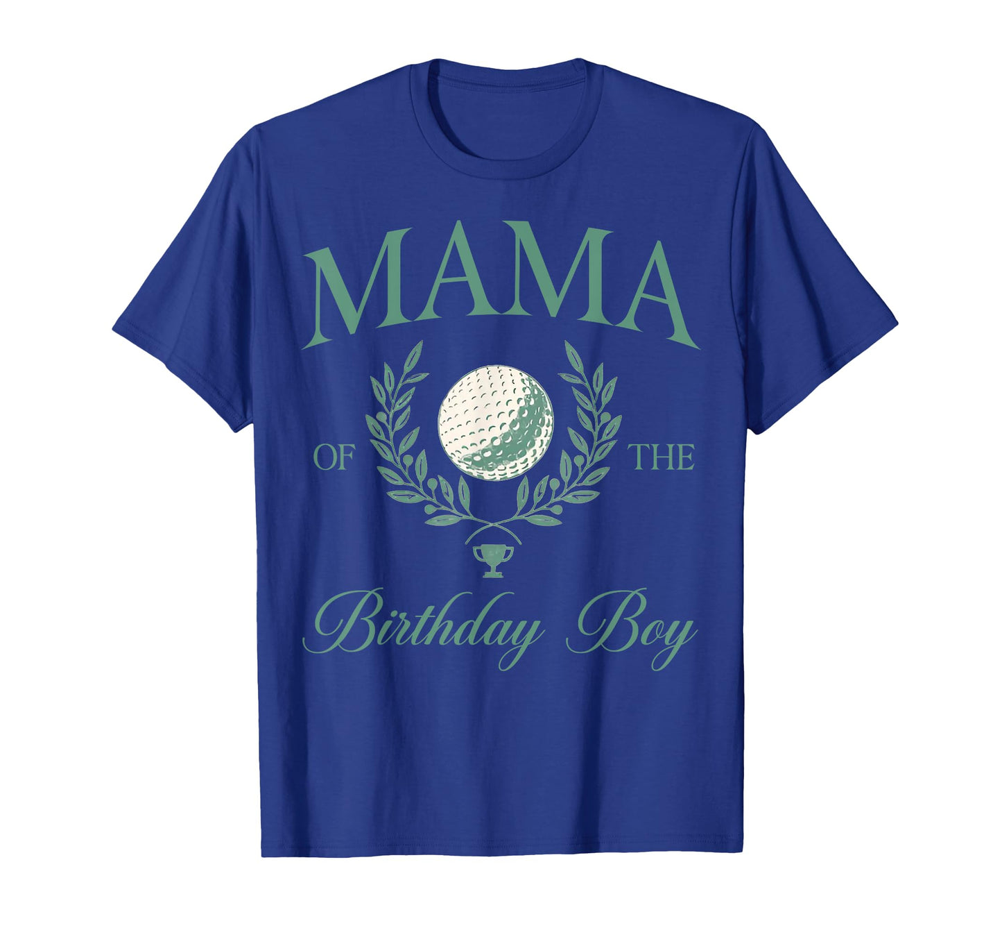 Mama of The Birthday Boy Hole in One Golf Family Matching T-Shirt