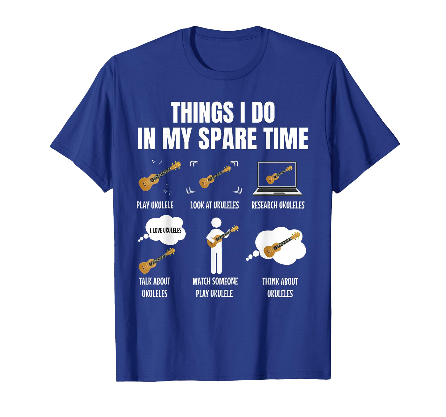 Things I Do In My Spare Time Ukulele Player T-Shirt