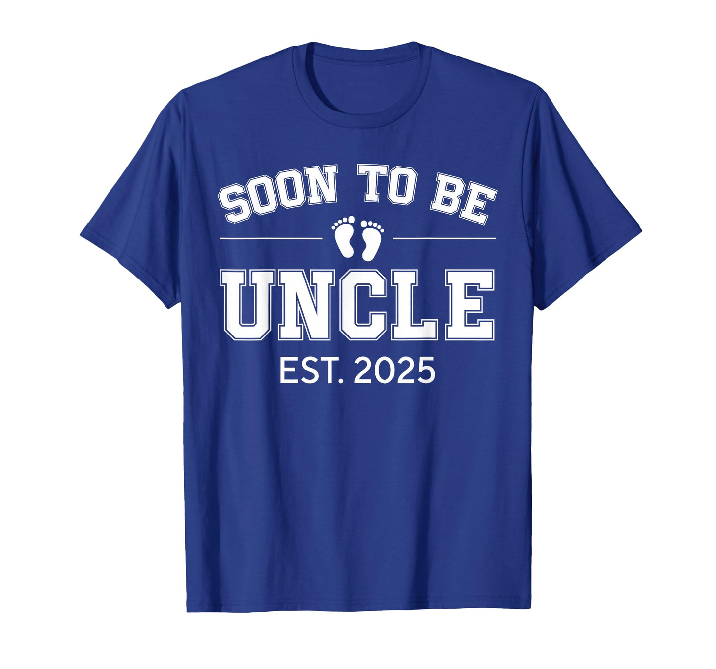 Soon To Be Uncle Est 2025 Gifts 1St Time Promoted To Uncle T-Shirt