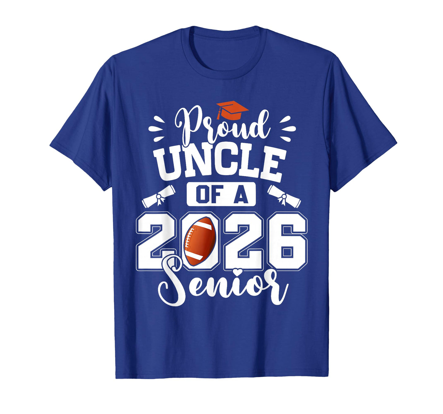 Proud Uncle of A 2026 Senior Football Graduation T-Shirt