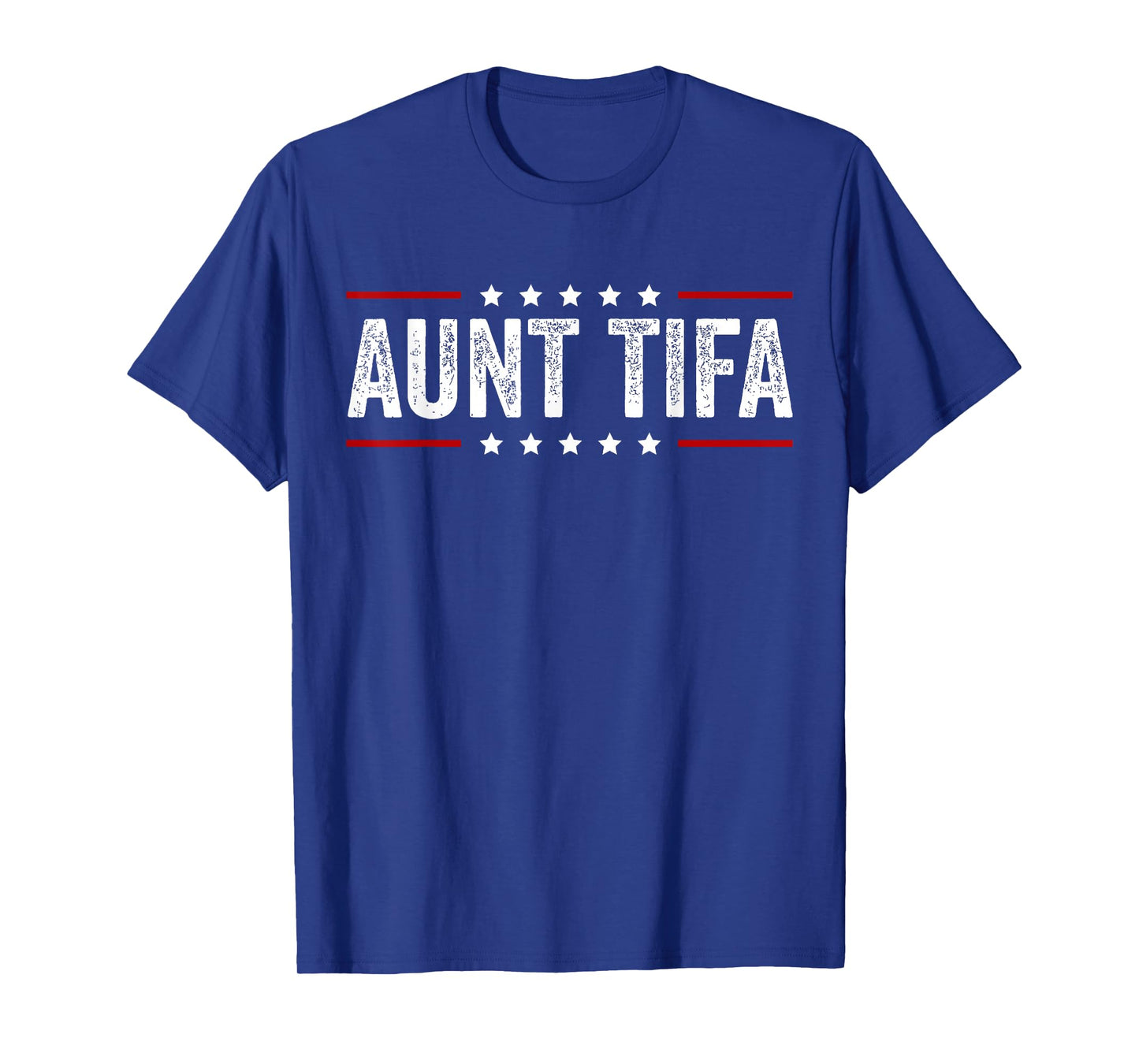 Aunt Tifa Shirt Aunt Tifa Funny Aunt Tifa Men Women T-Shirt