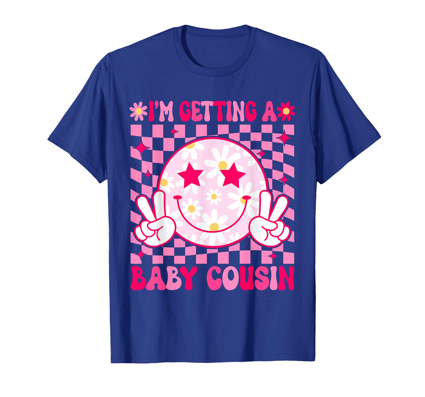 I'm Getting A Baby Cousin Pregnancy Announcement Big Cousin T-Shirt