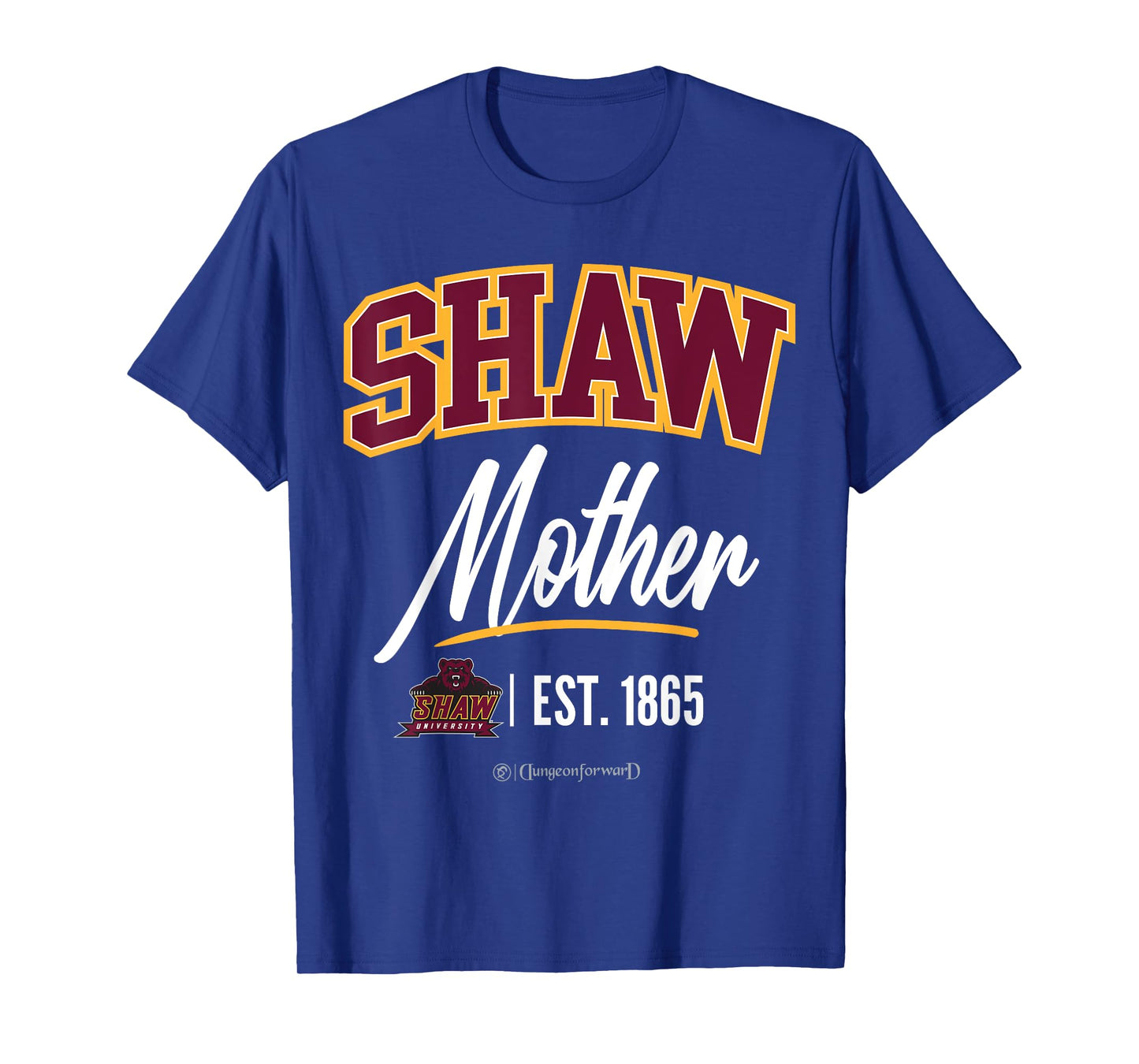 Shaw University - SHAW HBCU Mother T-Shirt
