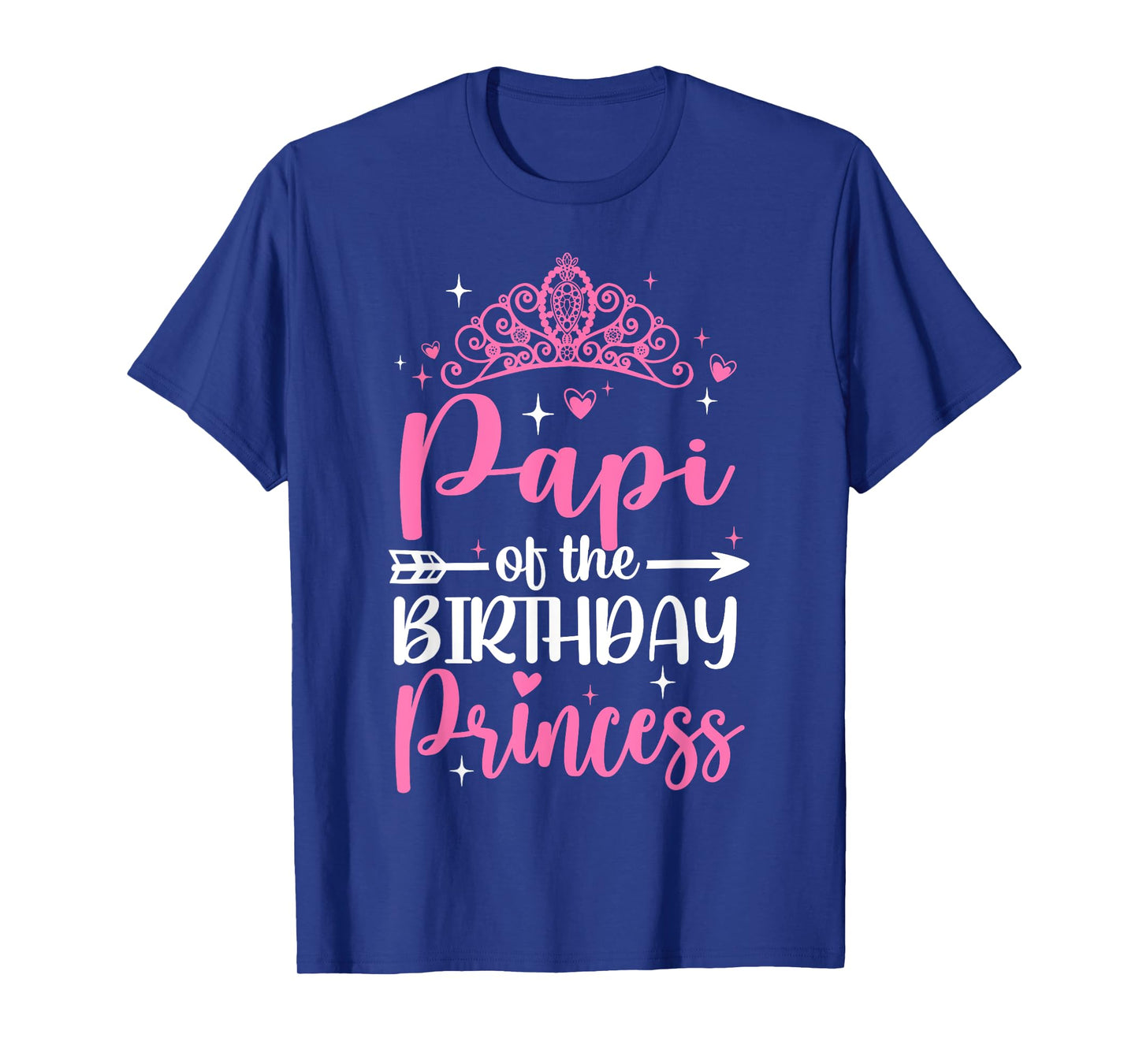 Papi Of The Birthday Princess Bday Girl Kid Cute Family T-Shirt