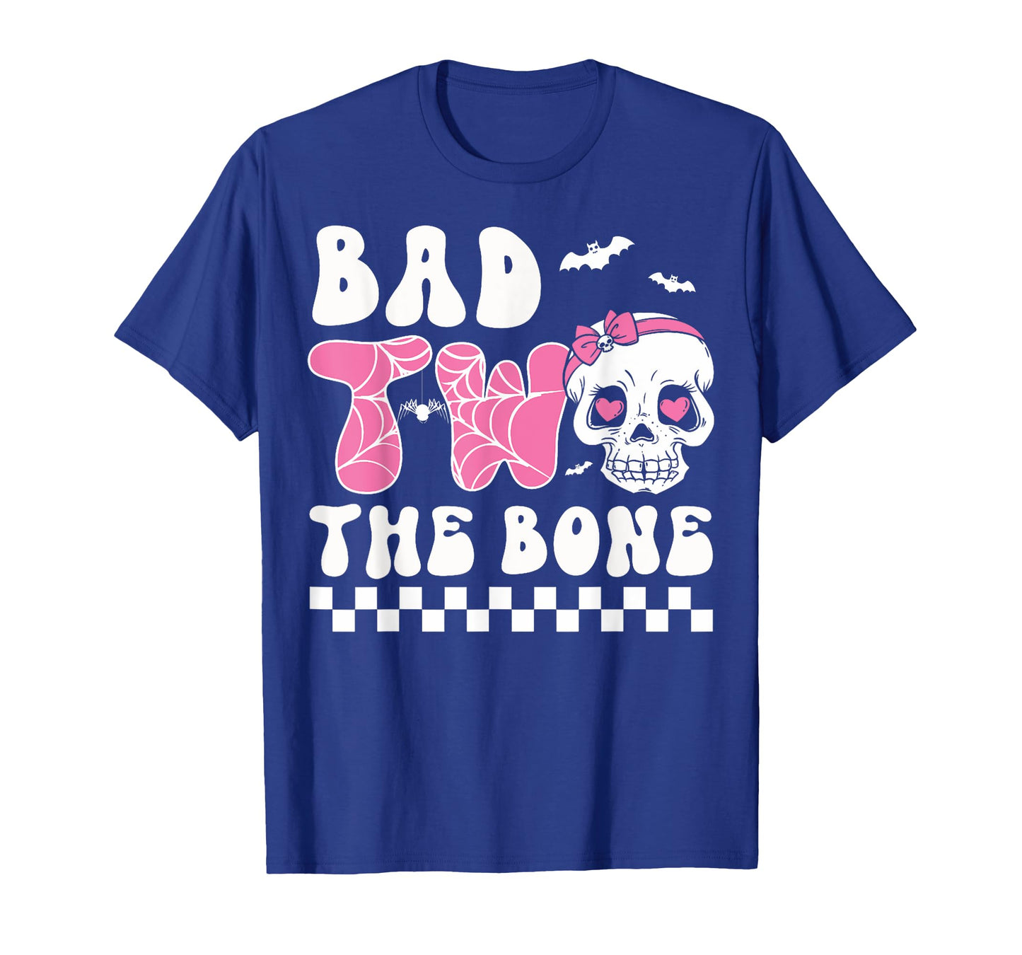 Bad Two The Bone Birthday Toddler Halloween Birthday Outfit T-Shirt