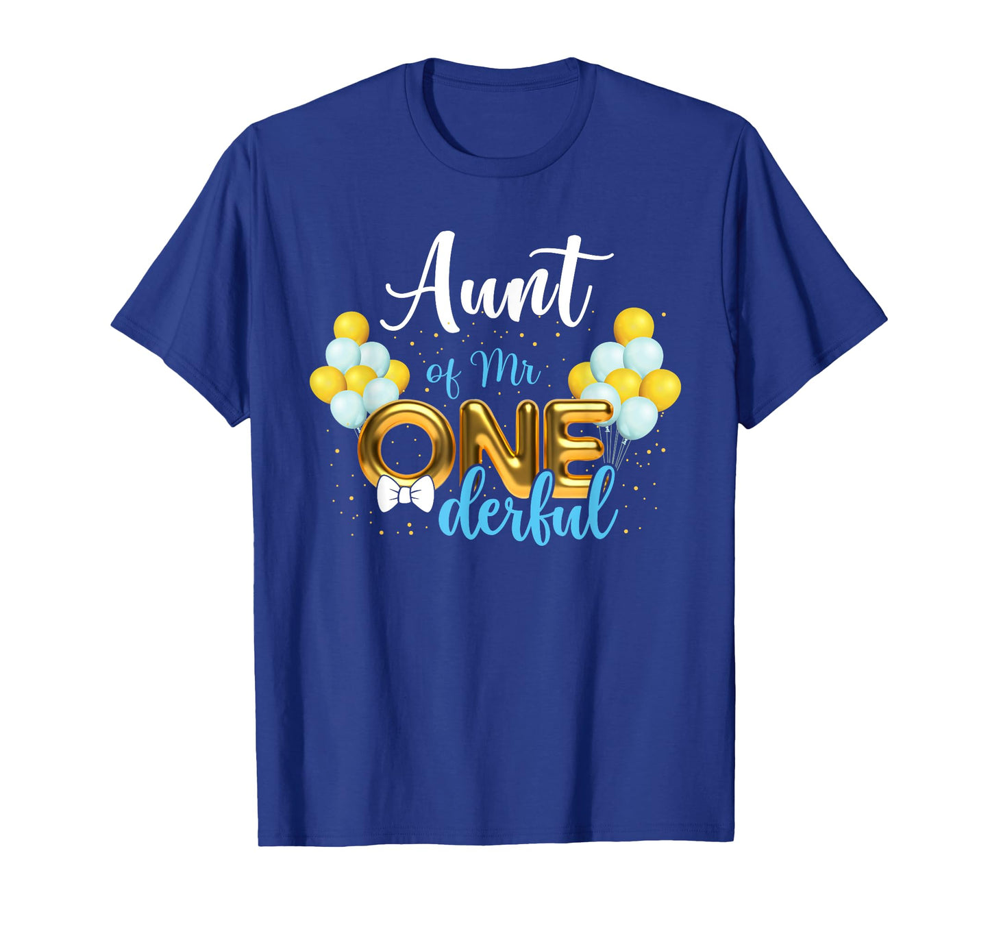 Aunt of Mr Onederful 1st Birthday First One-Derful T-Shirt