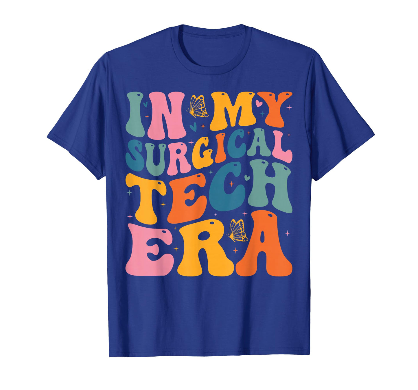 In My Surgical Tech Era - Surgical Technologist Surg Tech T-Shirt