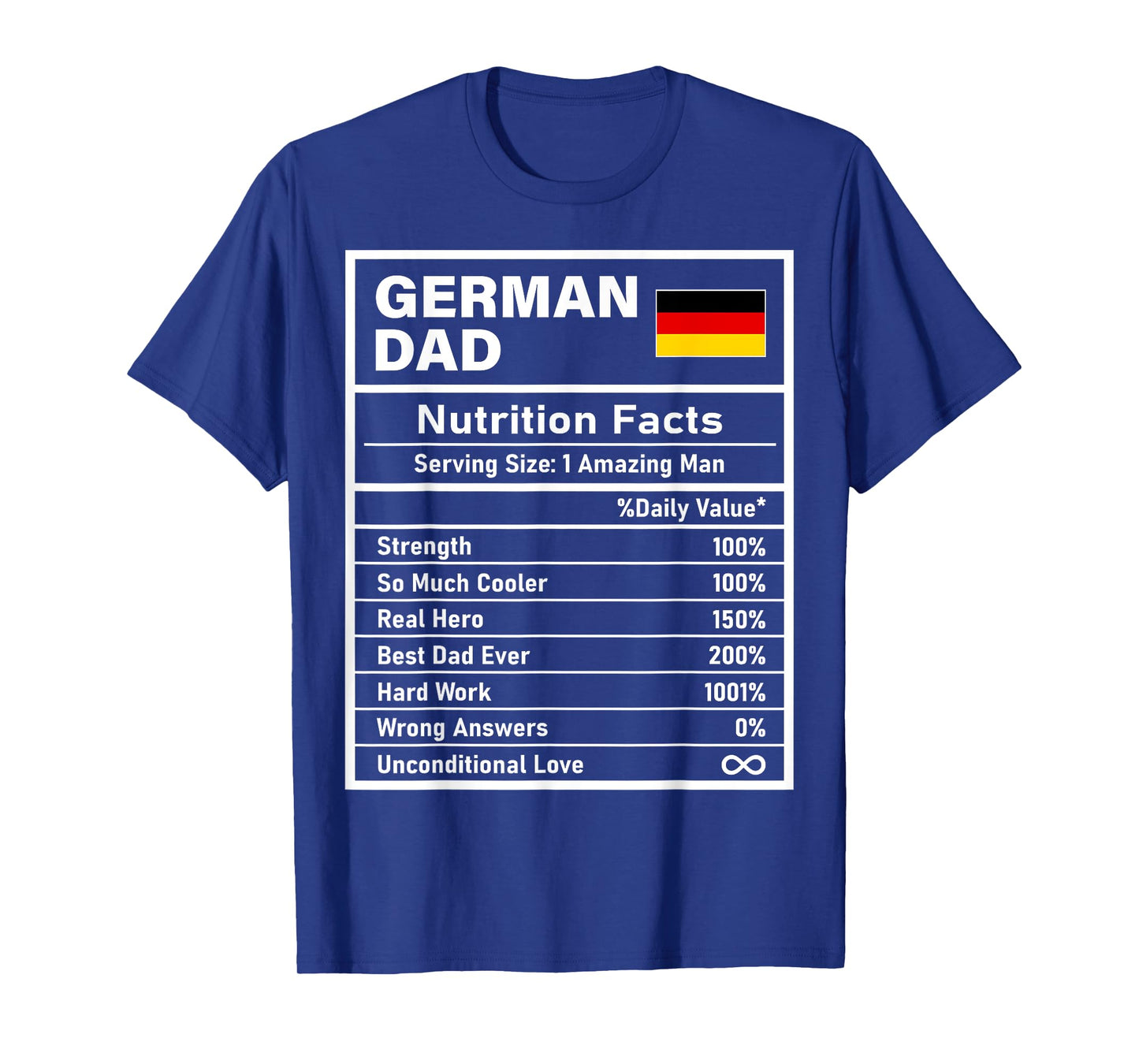 German Dad Nutrition Facts Father's Day National Heritage T-Shirt