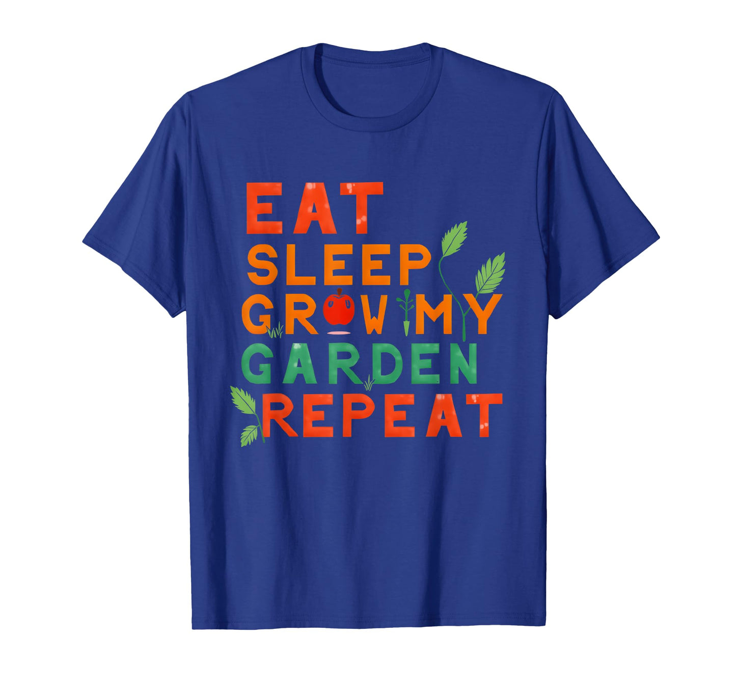 Eat Sleep Grow My Garden Repeat T-Shirt