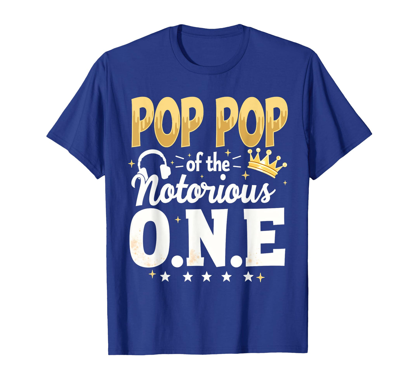 Crown 1st Birthday Grandpa Pop Pop Of Notorious One T-Shirt