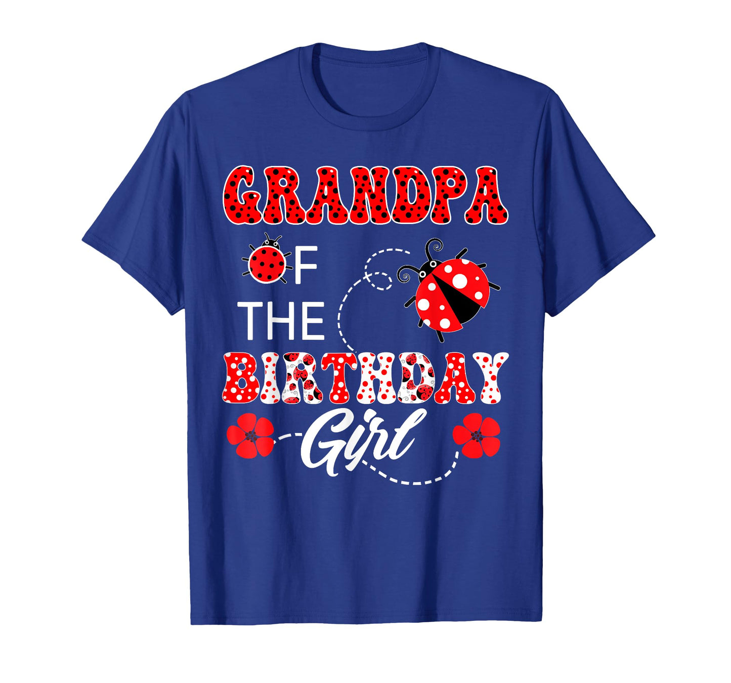 Grandpa Of The Birthday Girl Family Matching Ladybug T-Shirt