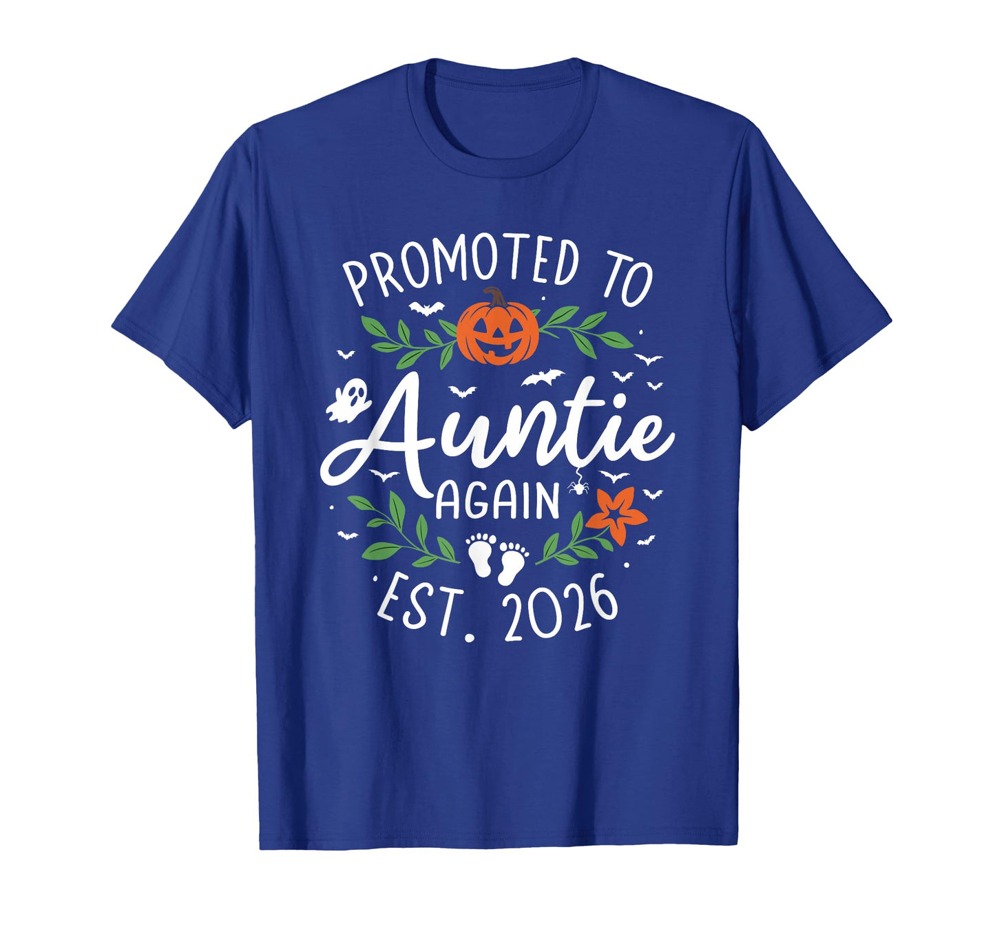 Promoted to Auntie Again 2026 - Baby Announcement Halloween T-Shirt