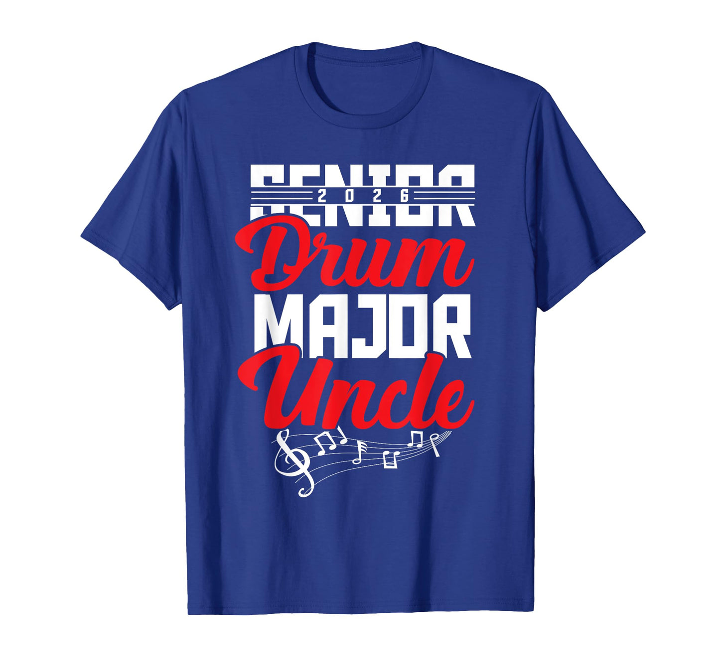 2026 Senior drum major Uncle graduation matching T-Shirt