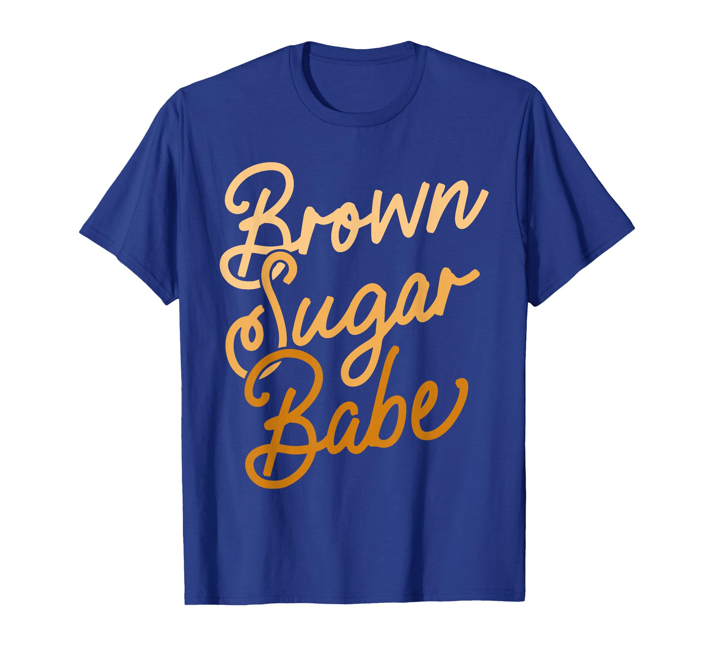 Brown Sugar Babe Shirt Proud Woman Black Melanin Pride T-Shirt