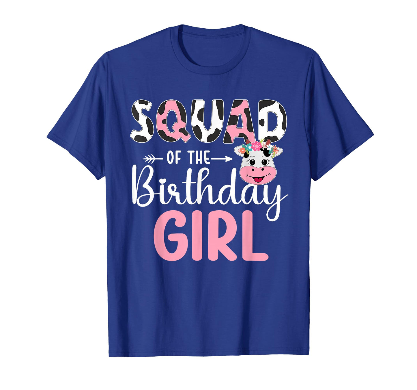 Squad Of The Birthday Girl Farm Cow 1 St Birthday Girl T-Shirt