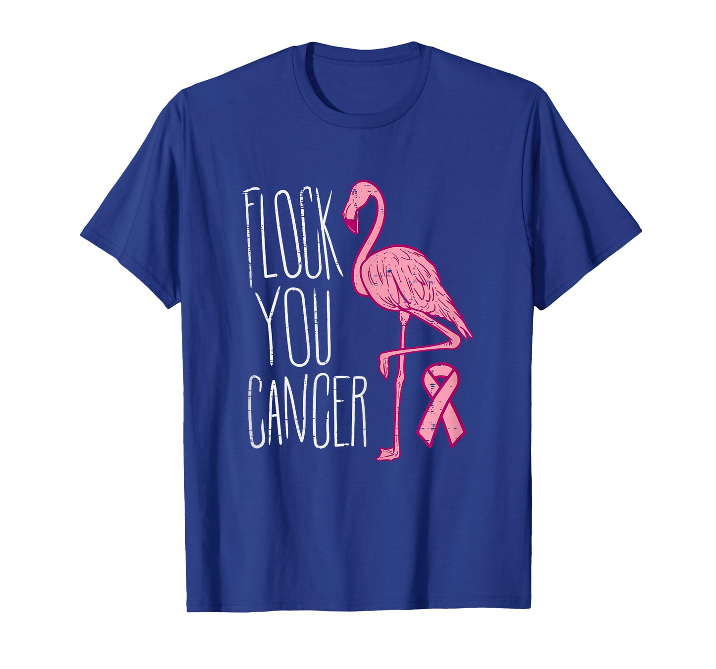Flock You Breast Cancer Flamingo Pink Ribbon Awareness Gift T-Shirt