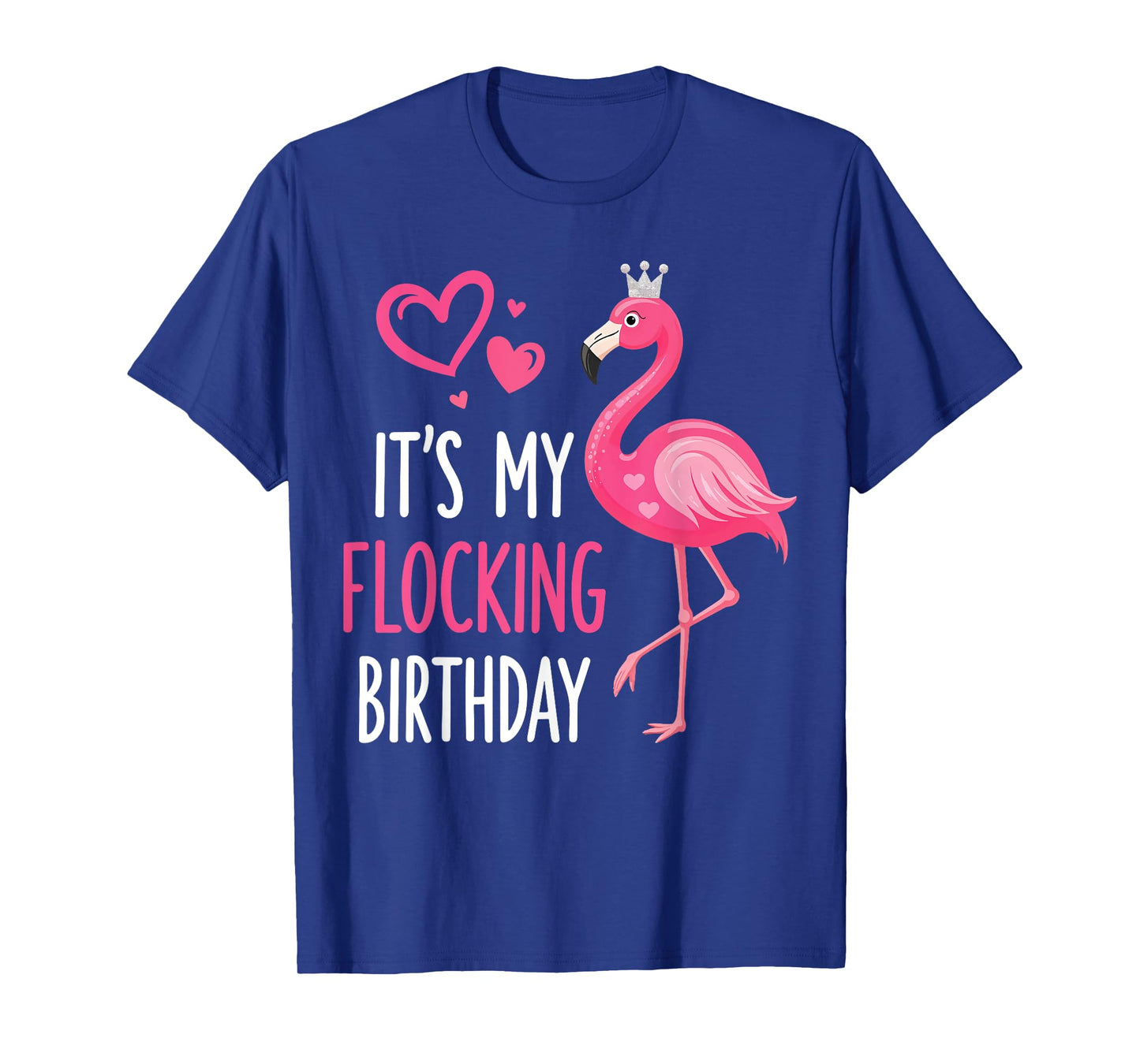 It's My Flocking Birthday Pink Flamingo Birthday Party T-Shirt