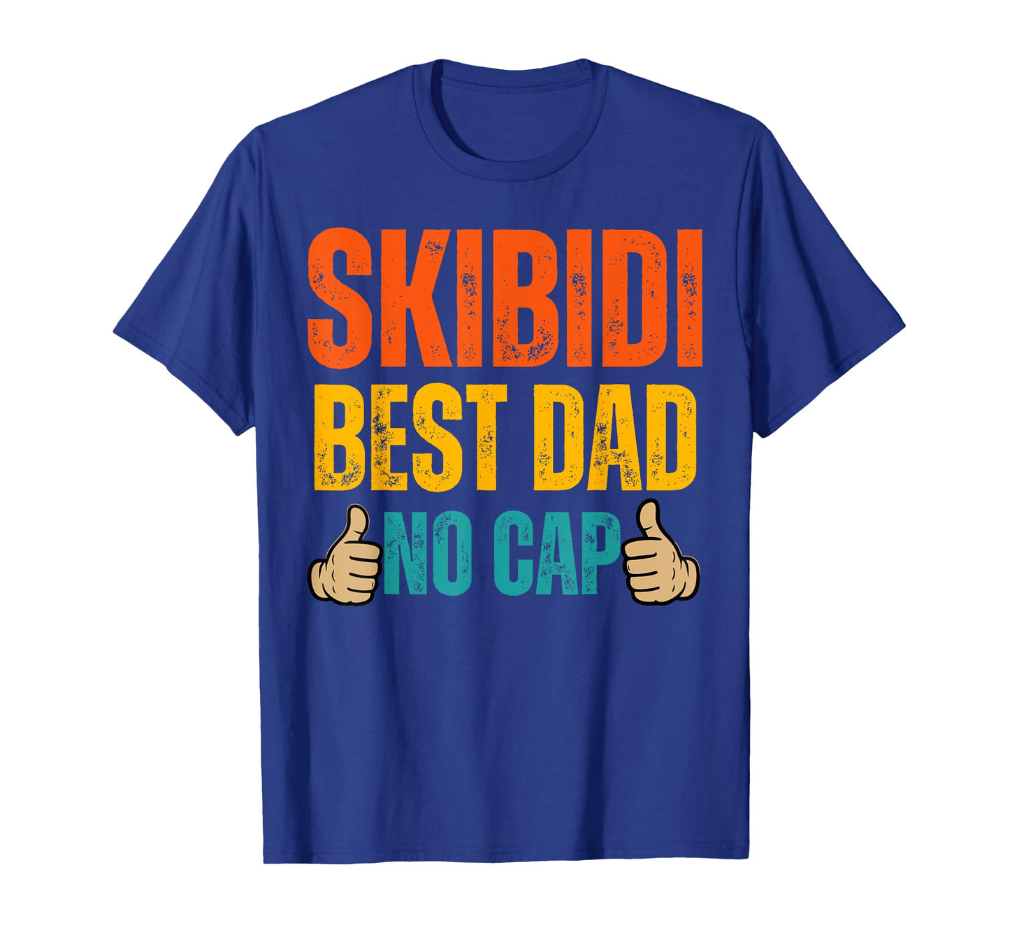 Vintage Skibidi Best Dad No Cap Dad Funny Father's Day T-Shirt