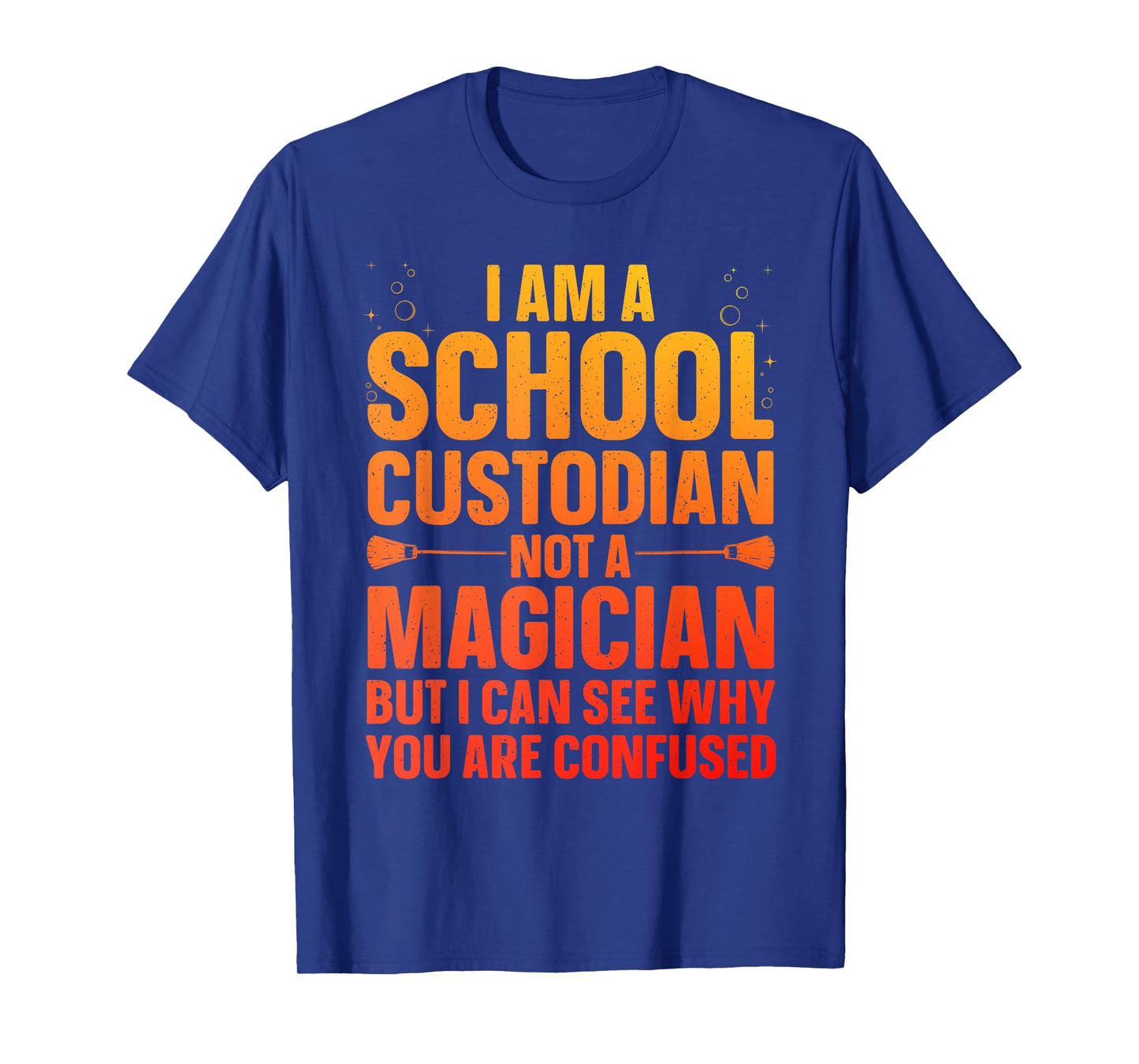 School Custodian Design For Men Women Custodian Appreciation T-Shirt