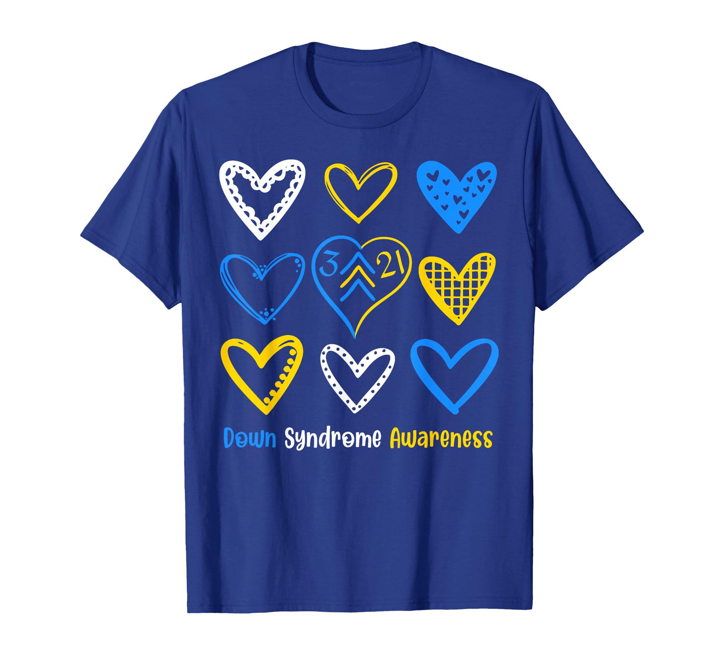 Down Syndrome Awareness Heart 321 Down Right Perfect T21 T-Shirt