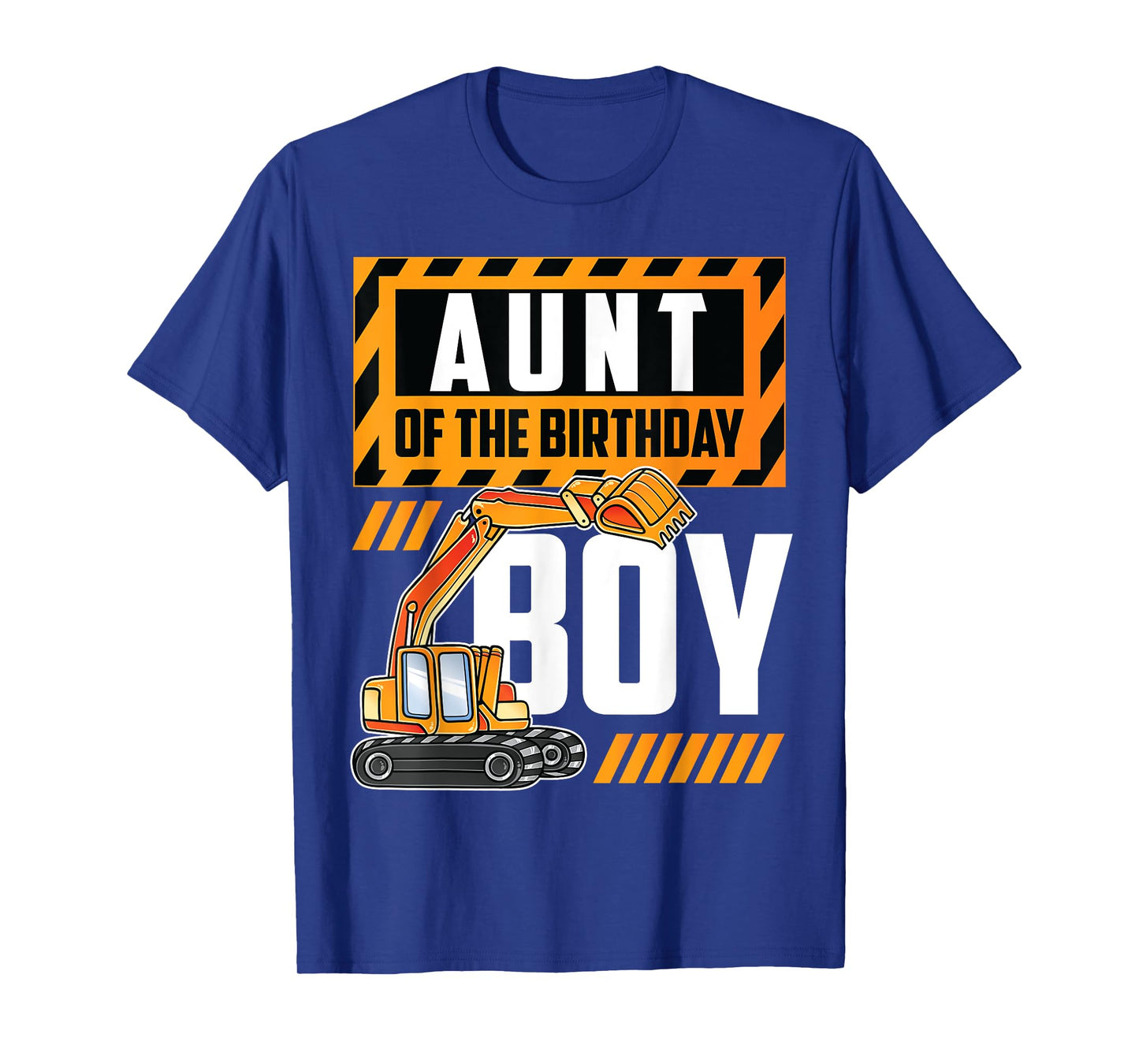 vehicle construction excavator Aunt of the Birthday Boy T-Shirt