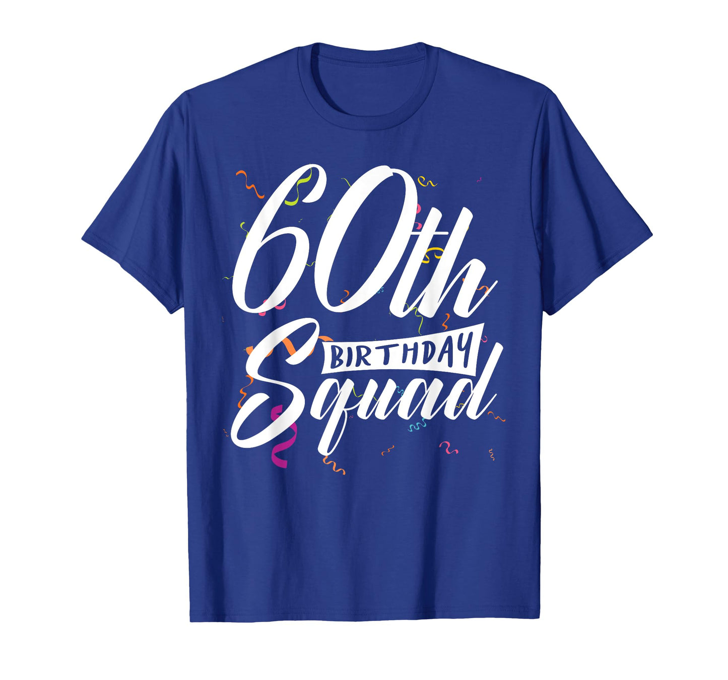 60th Birthday Squad Party 60 Year Old Birthday Crew Family T-Shirt