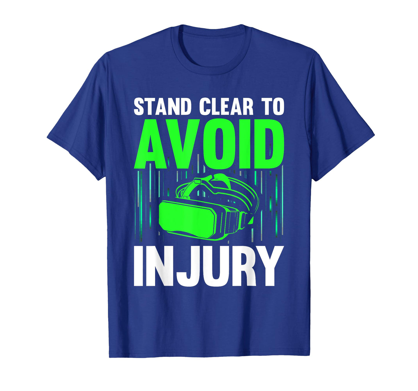 Funny Virtual Reality Hazard VR Stay Clear To Avoid Injury T-Shirt