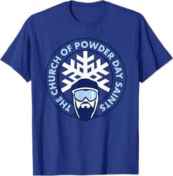 Church of Powder Day Saints Royal Emblem Skiing Shirt T-Shirt