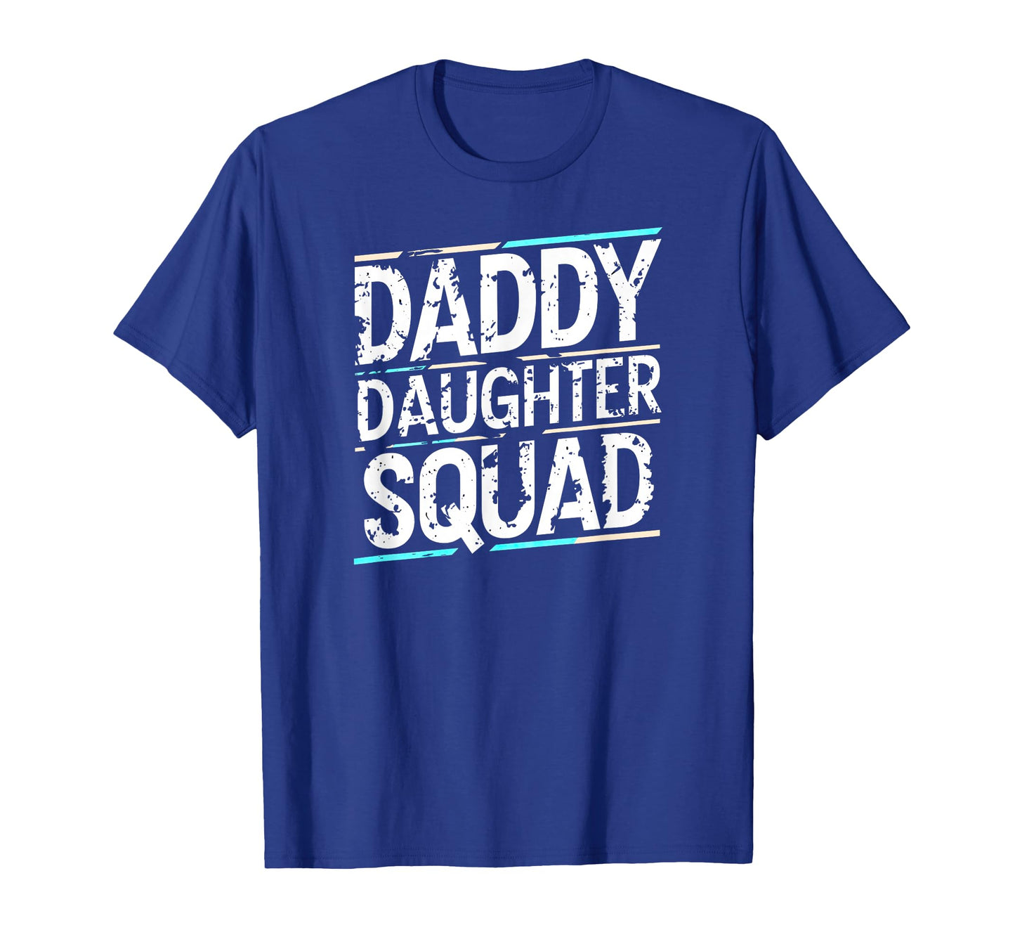 Dad Daughter Squad Daddy's Girl Family Matching Papa Father T-Shirt